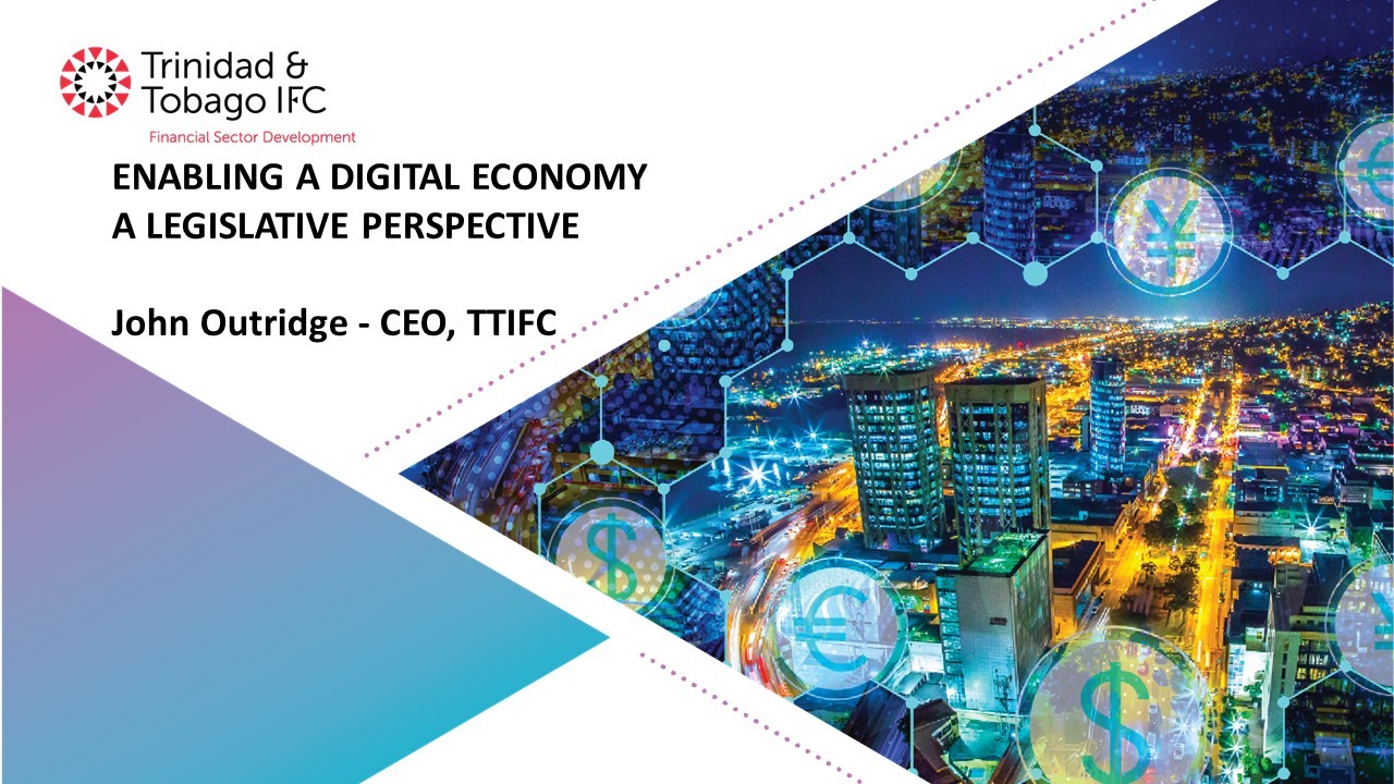 Enabling A Digital Economy - TTIFC Webinar Presentation